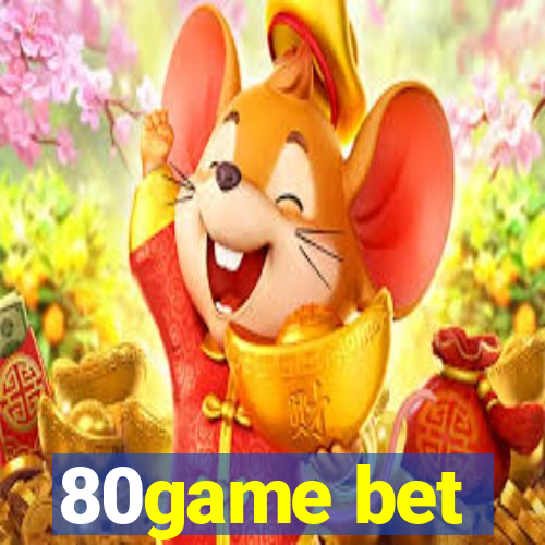 80game bet